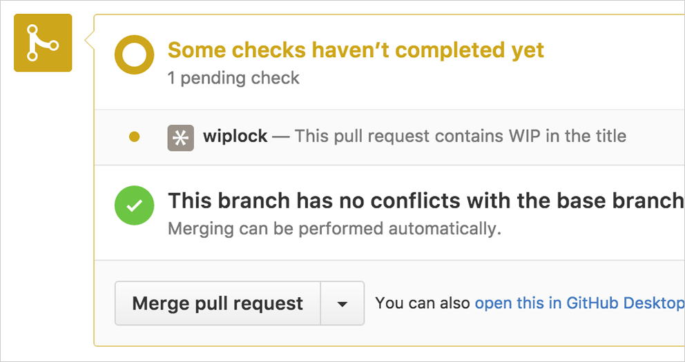 Wiplock - 作業途中の Pull Request を間違えてマージするのを防止する
